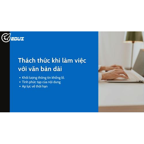 1. Thách thức khi làm việc với văn bản dài