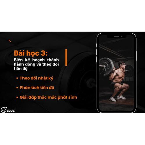 Bài học 3: Biến kế hoạch thành hành động và theo dõi tiến độ