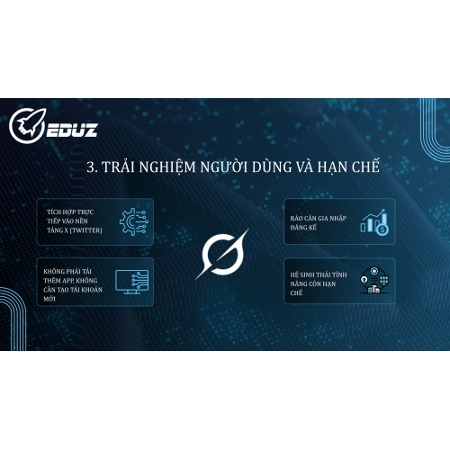 3. Trải nghiệm người dùng và hạn chế