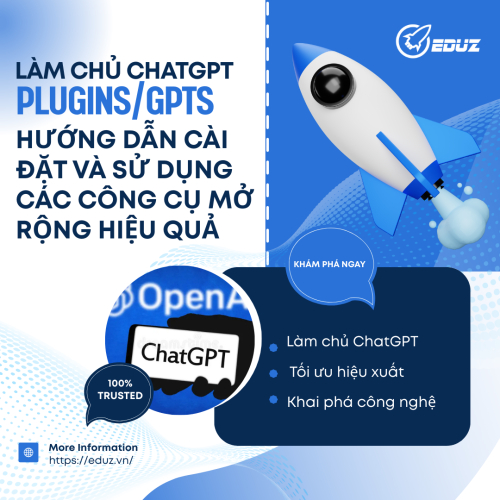 Làm Chủ ChatGPT Plugins/GPTs: Hướng Dẫn Cài Đặt & Sử Dụng Các Công Cụ Mở Rộng Hiệu Quả