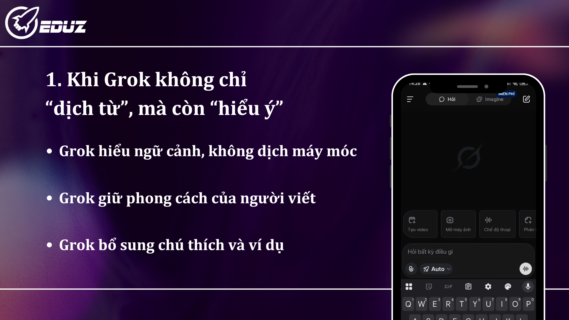 1. Khi Grok không chỉ “dịch từ”, mà còn “hiểu ý”