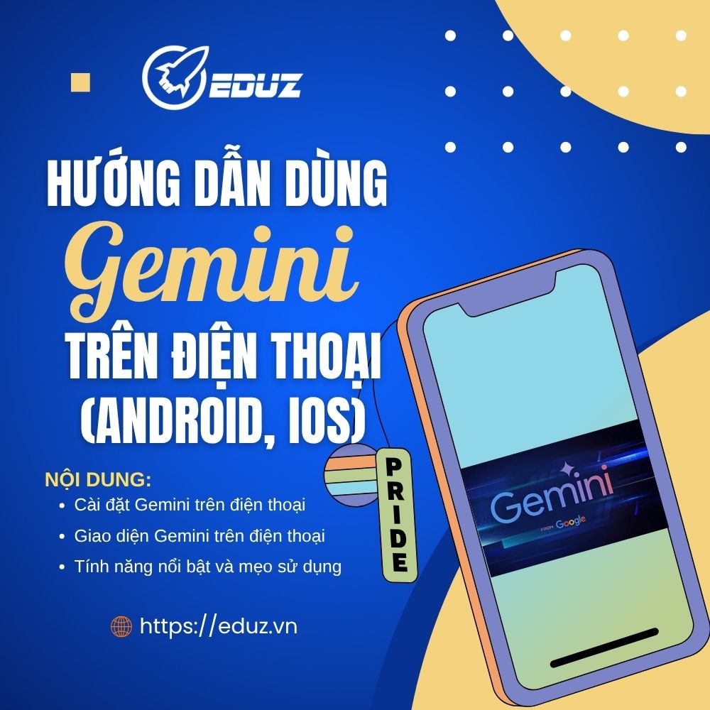 Hướng Dẫn Dùng Gemini Trên Điện Thoại (Android, Ios)