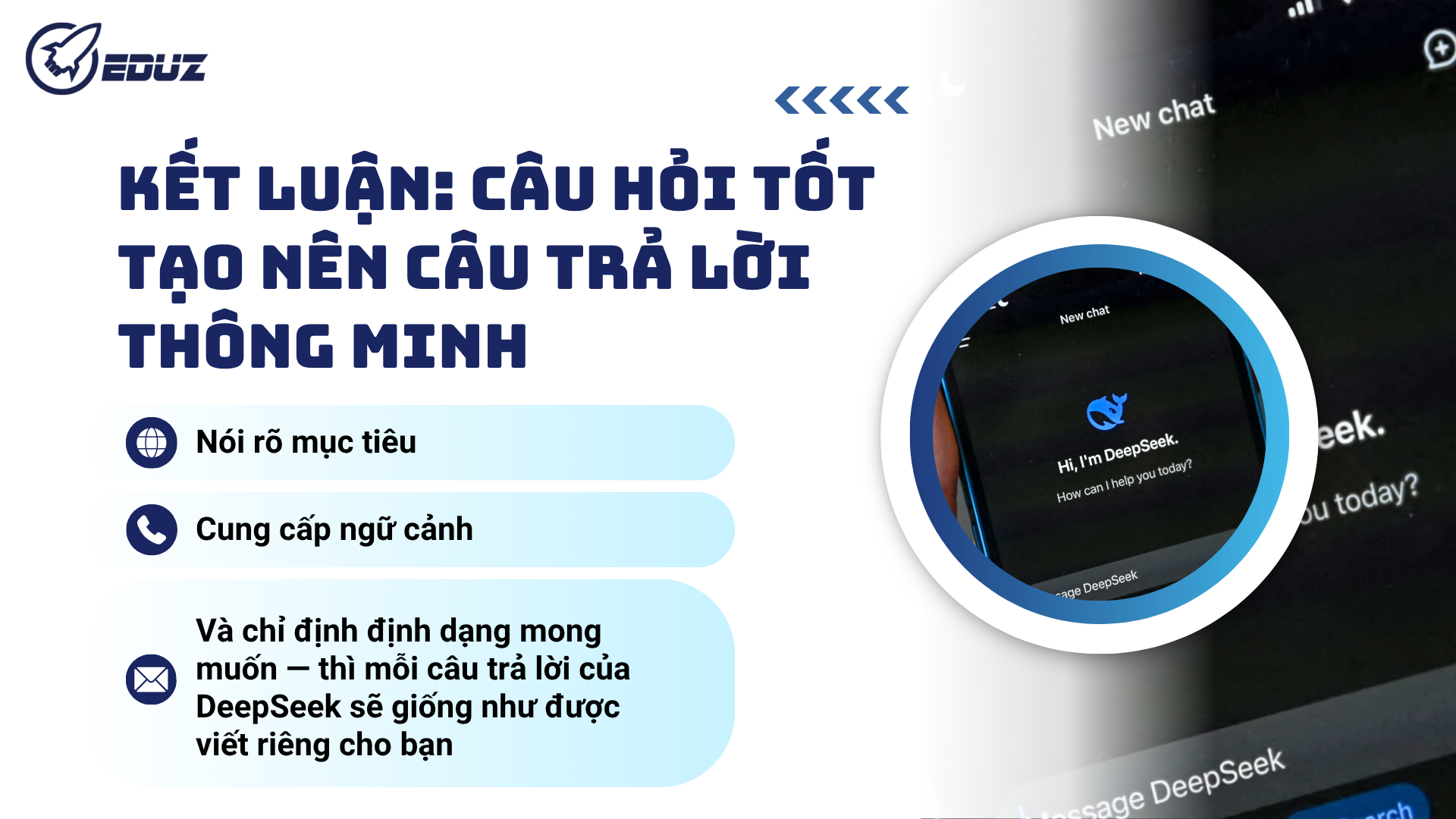 7. Kết luận: Câu hỏi tốt tạo nên câu trả lời thông minh
