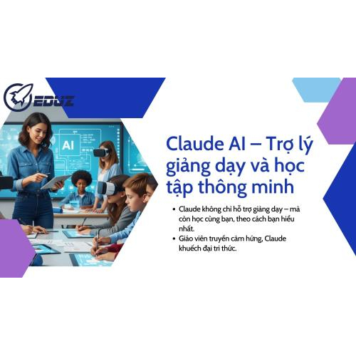 2. Claude AI – Trợ lý giảng dạy và học tập thông minh
