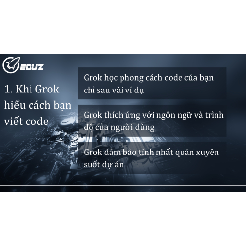 1. Khi Grok hiểu cách bạn viết code