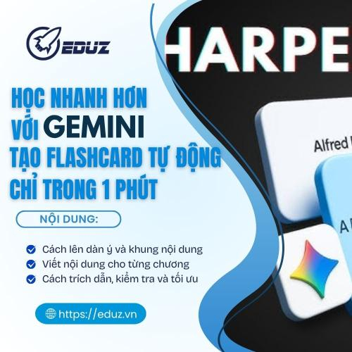Học Nhanh Hơn Với Gemini AI: Tạo Flashcard Tự Động Chỉ Trong 1 Phút
