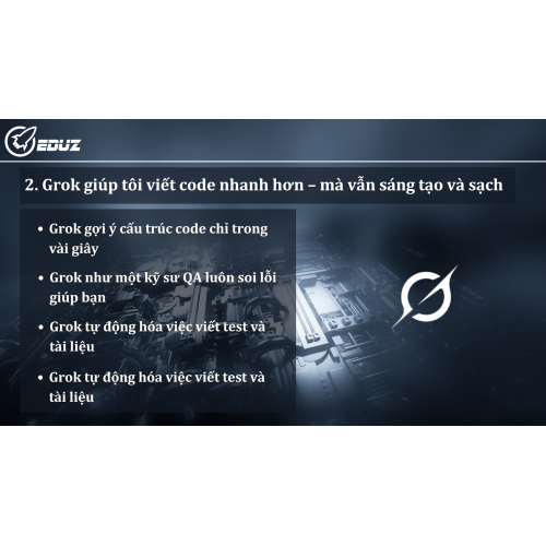 2. Grok giúp tôi viết code nhanh hơn – mà vẫn sáng tạo và sạch