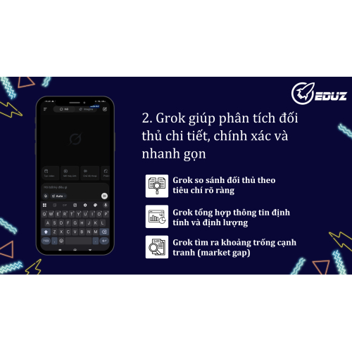 2. Grok giúp phân tích đối thủ chi tiết, chính xác và nhanh gọn