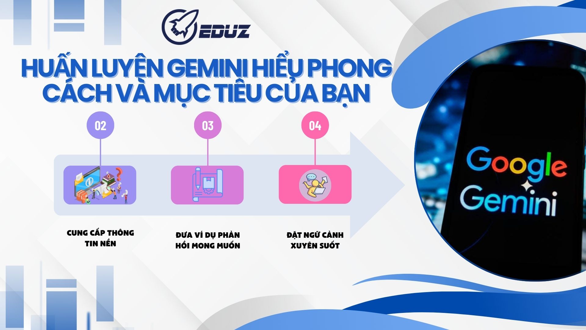 2. Huấn luyện Gemini hiểu phong cách và mục tiêu của bạn