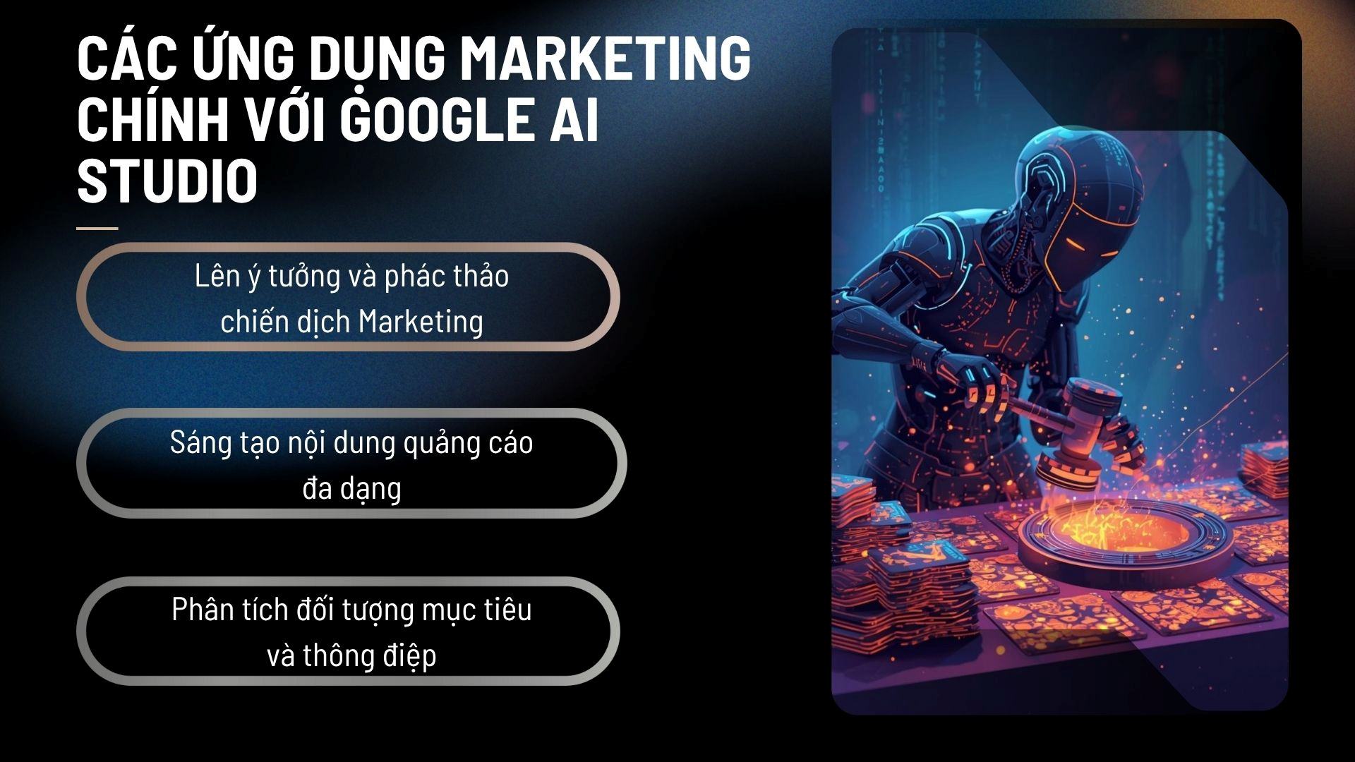 Các ứng dụng Marketing chính với Google AI Studio