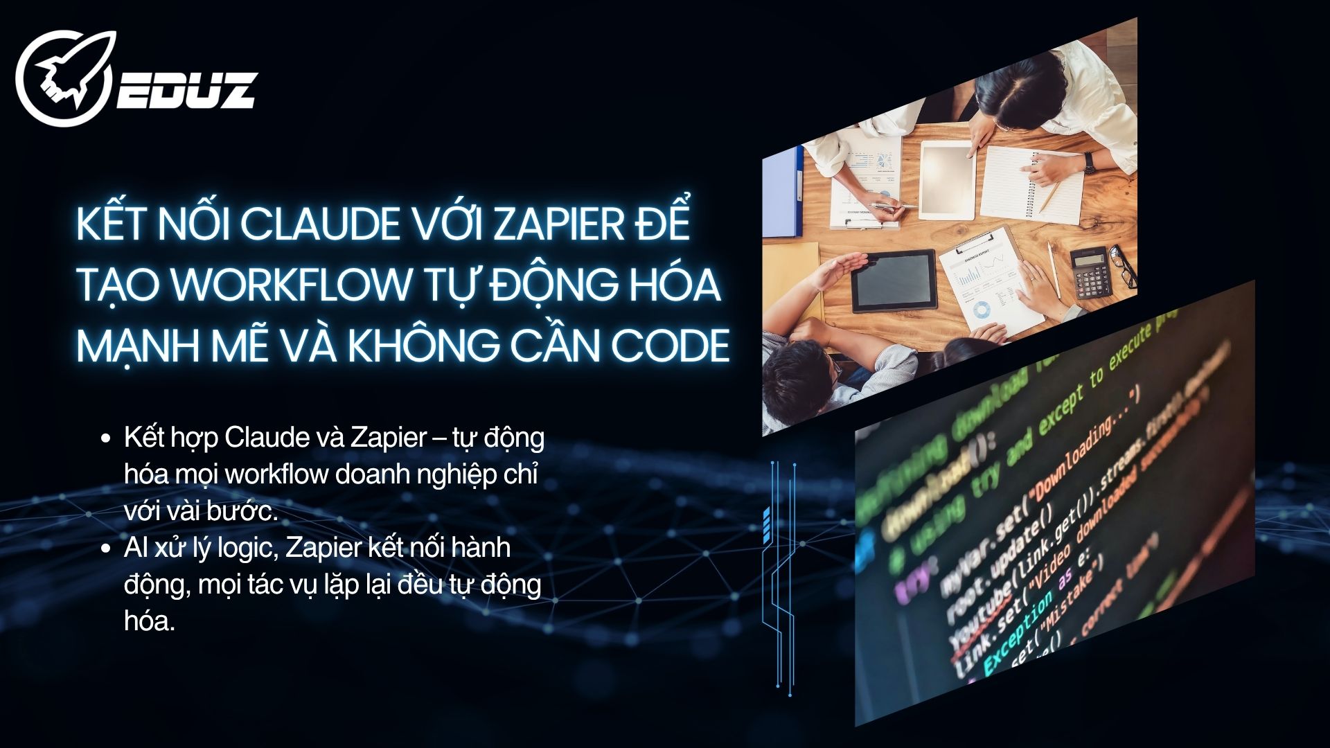 2. Kết nối Claude với Zapier để tạo workflow tự động hóa mạnh mẽ và không cần code