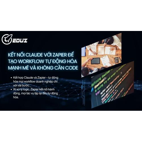 2. Kết nối Claude với Zapier để tạo workflow tự động hóa mạnh mẽ và không cần code