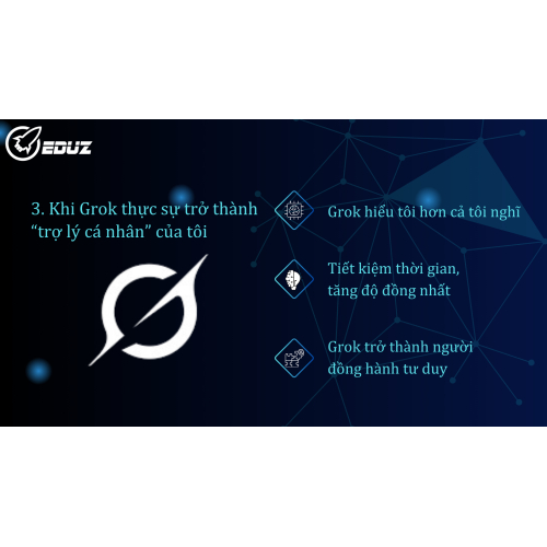 3. Khi Grok thực sự trở thành “trợ lý cá nhân” của tôi