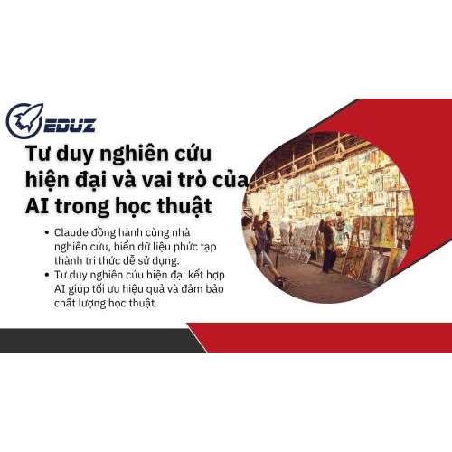 1. Tư duy nghiên cứu hiện đại và vai trò của AI trong học thuật