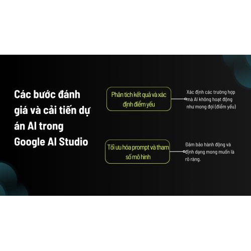 Các bước đánh giá và cải tiến dự án AI trong Google AI Studio