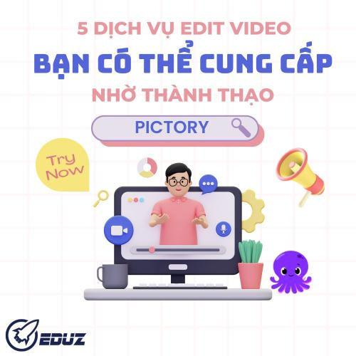 Từ Sinh Viên IT Đến Freelancer: 5 Dịch Vụ Edit Video Bạn Có Thể Cung Cấp Nhờ Thành Thạo Pictory